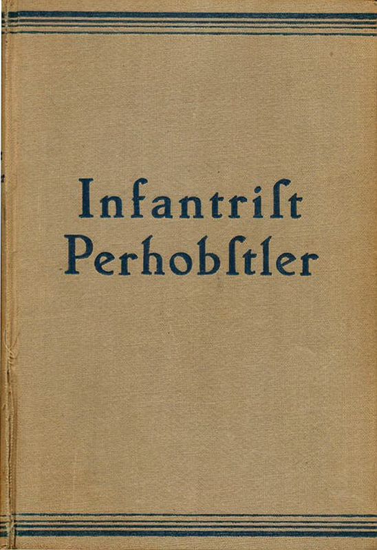 Im Dritten Reich verboten: „Infrantrist Perhobstler“ 